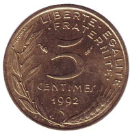 Монета 5 сантимов. 1992 год, Франция. Монета 5 сантимов. 1992 год, Франция.
