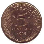 Монета 5 сантимов. 1993 год, Франция. Монета 5 сантимов. 1993 год, Франция.