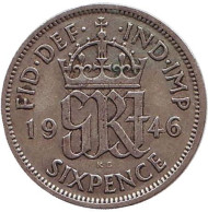 Монета 6 пенсов. 1946 год, Великобритания. Монета 6 пенсов. 1946 год, Великобритания.