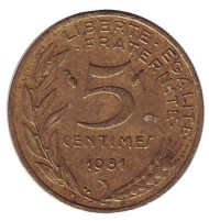 Монета 5 сантимов. 1981 год, Франция. Монета 5 сантимов. 1981 год, Франция.