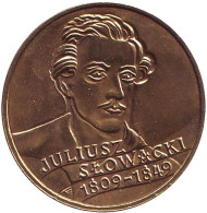 Монета 2 злотых. 1999 год, Польша. 150 лет со дня смерти Юлиуша Словацкого. Монета 2 злотых. 1999 год, Польша. 150 лет со дня смерти Юлиуша Словацкого.