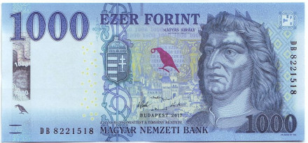 Банкнота 1000 форинтов. 2017 год, Венгрия. Король Матьяш I.