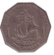 Монета 1 доллар. 1995 год, Восточно-Карибские государства. Парусник.