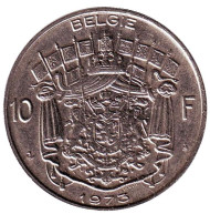 Монета 10 франков. 1973 год, Бельгия. (Belgie) Монета 10 франков. 1973 год, Бельгия. (Belgie)