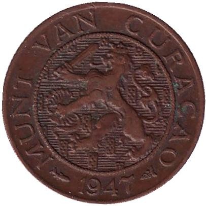 Монета 1 цент. 1947 год, Кюрасао в составе Нидерландов.