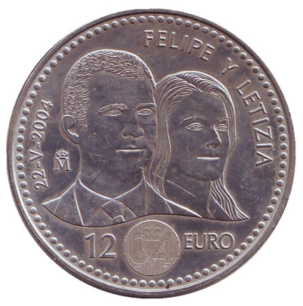 Монета 12 евро. 2004 год, Испания. Свадьба принца Фелипе и Летиции.