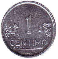 Монета 1 сентим. 2007 год, Перу. Монета 1 сентим. 2007 год, Перу.