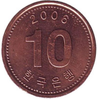 Монета 10 вон. 2006 год, Южная Корея. (Вар. II). Монета 10 вон. 2006 год, Южная Корея. (Вар. II).