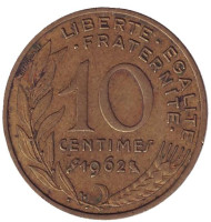 Монета 10 сантимов. 1962 год, Франция. Монета 10 сантимов. 1962 год, Франция.