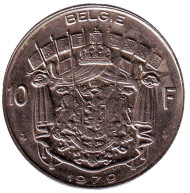Монета 10 франков. 1979 год, Бельгия. (Belgie) Монета 10 франков. 1979 год, Бельгия. (Belgie)
