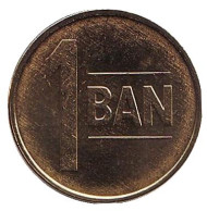 Монета 1 бан. 2019 год, Румыния. UNC. Монета 1 бан. 2019 год, Румыния. UNC.