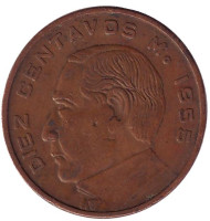 Монета 10 сентаво. 1955 год, Мексика. Бенито Пабло Хуарес Гарсиа.