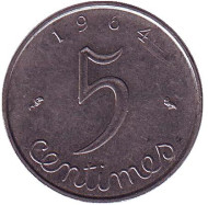 Монета 5 сантимов. 1964 год, Франция. Монета 5 сантимов. 1964 год, Франция.