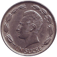 Монета 1 сукре. 1980 год, Эквадор. Антонио Сукре. Монета 1 сукре. 1980 год, Эквадор. Антонио Сукре.
