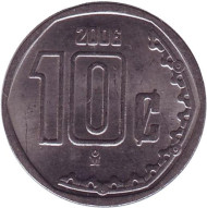 Монета 10 сентаво. 2006 год, Мексика.