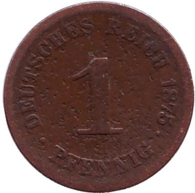 Монета 1 пфенниг. 1875 год (F), Германская империя.