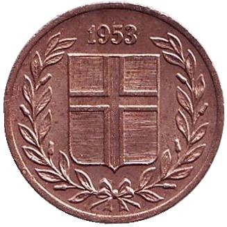 Монета 1 аурар. 1953 год, Исландия. aUNC. Монета 1 аурар. 1953 год, Исландия. aUNC.