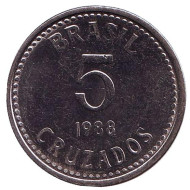 Монета 5 крузадо. 1988 год, Бразилия. Монета 5 крузадо. 1988 год, Бразилия.