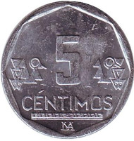 Монета 5 сентимов. 2009 год, Перу.