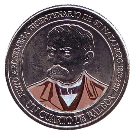 Монета 1/4 бальбоа. 2017 год, Панама. 200 лет со дня рождения Хусто Аросемена.
