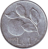 Монета 1 лира. 1949 год, Италия. Апельсиновая ветвь. Монета 1 лира. 1949 год, Италия. Апельсиновая ветвь.