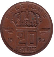 Монета 20 сантимов. 1963 год, Бельгия. (Belgique)  Монета 20 сантимов. 1963 год, Бельгия. (Belgique)