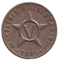 Монета 5 сентаво. 1960 год, Куба. Монета 5 сентаво. 1960 год, Куба.
