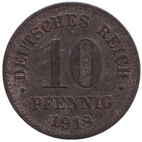 Монета 10 пфеннигов. 1918 год, Германская империя. (цинк)