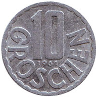 Монета 10 грошей. 1961 год, Австрия. Монета 10 грошей. 1961 год, Австрия.
