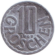 Монета 10 грошей. 1969 год, Австрия. Монета 10 грошей. 1969 год, Австрия.