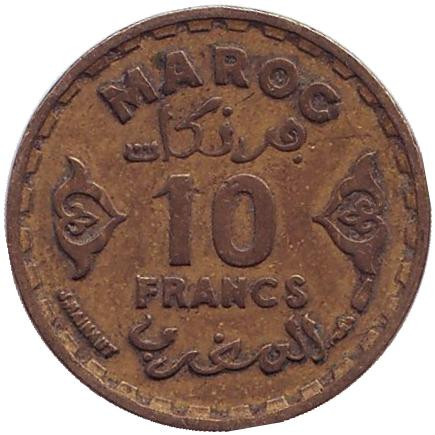Монета 10 франков. 1952 год, Марокко.