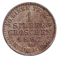 Монета 1 серебряный грош. 1867 год (A), Германия. Пруссия.