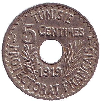 Монета 5 сантимов. 1919 год, Тунис. (протекторат Франции).